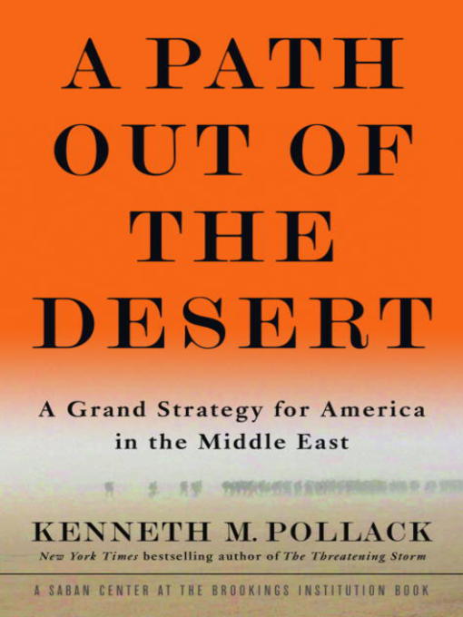 Title details for A Path Out of the Desert by Kenneth Pollack - Available